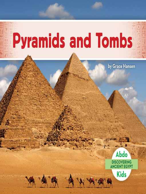 Title details for Pyramids and Tombs by Grace Hansen - Available